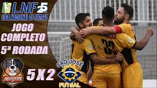 JOGO COMPLETO Magnus 5x2 São José | 5 ª Rodada | LNF 2020 (17/10/2020)