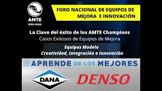 AMTE CHAMPIONS Sesi&oacute;n 1: La clave del &eacute;xito de Equipos de Mejora