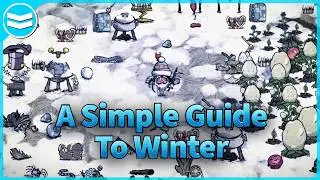 The Simple Winter Survival Guide | Don’t Starve Together DST Tutorial