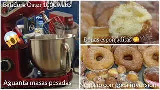 🛑Donas de azúcar, negocio con poca inversión 💲, batidora para masas pesadas?😱