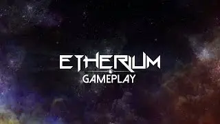 Etherium Gameplay (PC HD)