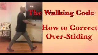 The Walking Code How to Correct Over-Striding with Todd Martin MD