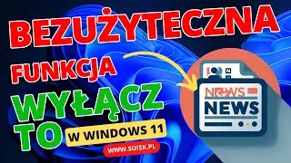 Masz Windows 11? Ta funkcja jest TOTALNIE bezużyteczna ❌