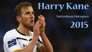 Harry Kane | Goals Show | Tottenham 2015