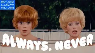 [English Dub] Always, Never/Toujours, Jamais from Les Demoiselles de Rochefort