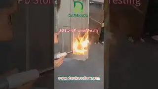 PU Stone Fireproof Test