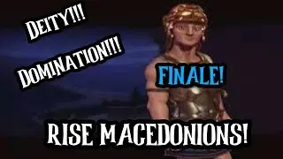 FINALE! WE RULE THE WORLD!!! (Civ 6 Deity Macedon #10)