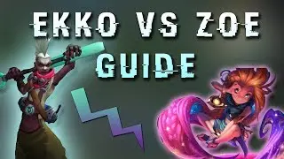 Maxske's Ekko | EKKO vs ZOE ! ( EKKO QUICK GUIDES )
