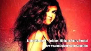 Amba Shepard - Soldier (Michael Seary Remix)