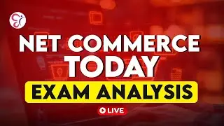 NET COMMERCE | Today Exam Analysis | UGC NET EXAM COACHING CLASS | UGC NET EXAM 2025