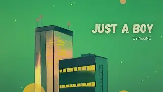 DrINsaNE  _ - _ JUST A BOY