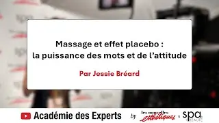 Massage et effet placebo : la puissance des mots et de l&rsquo;attitude. Par Jessie Br&eacute;ard