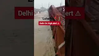 DELHI UNDER FLOOD THREAT 🌊Yamuna rising fast, 12,000+ evacuated.Ring Road & Loha Pul closed.