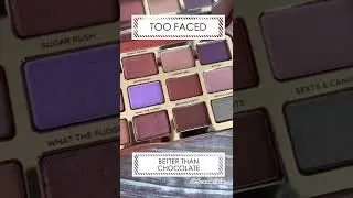 too faced better than chocolate eyeshadow palette swatches #shorts