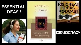 Democracy in Philosophy Explained: Essential Ideas from Adler's Syntopicon | Educational Philosophy