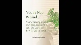 You Are Not Behind  | Self-awareness #reminder #quotes #facts  #englishquotes #motivation