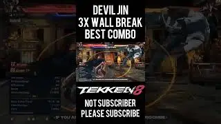 Devil Jin 3X Wall Break Best Combo #tekken8 #deviljin