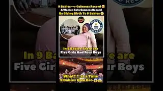 Mom Gives Birth to 9 Babies! 🤯 Guinness World Record Holder!