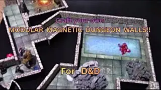 How to CRAFT your own MODULAR MAGNETIC DUNGEON WALLS for D&D!/Crafty-Craft 2025