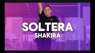 Soltera - Shakira - Coreografía - Flow Dance Fitness - Zumba