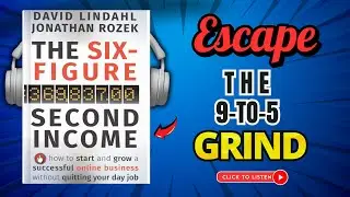The Six Figure Second Income | David Lindahl , Jonathan Rozek | Audiobook Summary (Audiobook Review)