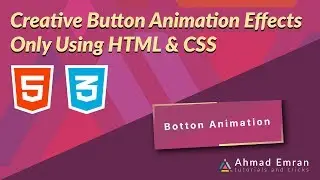 Creative Button Animation Effects | Only Using HTML & CSS