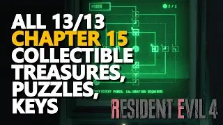 All Chapter 15 Collectible Treasures, Puzzles, Keys RE4 Remake