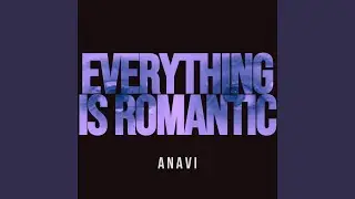 Everything Is Romantic (Cover)