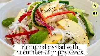 Ottolenghi Simple | Rice Noodle Salad with Cucumber and Poppy Seeds