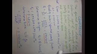 coherence length, time and quality factor