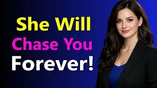 Do This ONE Thing, And Women Will Chase You FOREVER | Female Psychology