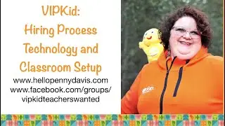 VIPKid: Hiring Process Technology and Classroom Setup