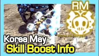 Ray Mechanic Skill Boost Info (Korea May) / Fly Freely !! / Dragon Nest