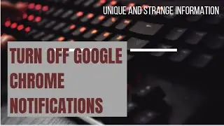 TURN OFF GOOGLE CHROME NOTIFICATIONS| 2022 | ANDROID