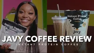 JAVY INSTANT PROTEIN COFFEE REVIEW | Dominique Imani