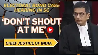 Electoral Bond Case hearing in Supreme Court live (recorded) | Chief Justice of India | SBI |
