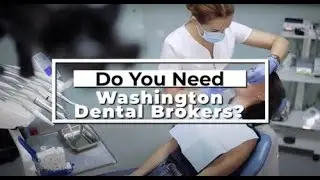 Your Washington Dental Brokers: Practice Management Associates