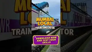Local Train Simulator: Mumbai Edition  #trainsimulator #simulatorgames #traingaming