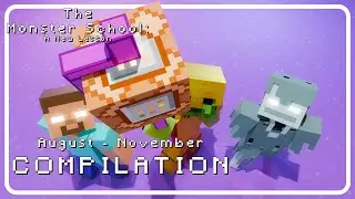 The Monster School: A New Lesson - Minisodes (AUGUST-NOVEMBER)