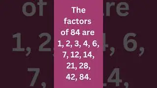 Factors of 84