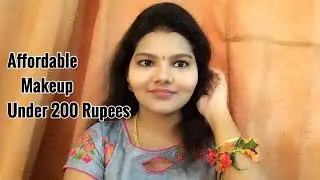 Makeup Under 200 Rupees | Affordable Makeup For beginners