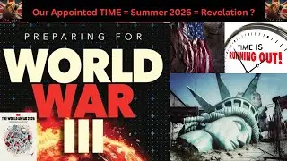 Our Appointed TIME = Summer 2026 = NEW World Order = Revelation = America #bible #history #trending