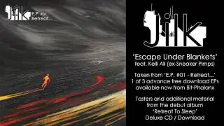 Jilk (ft. Kelli Ali) - 'Escape Under Blankets'