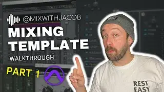 My mixing SECRETS unveiled! (my personal mix template walkthrough) PART 1