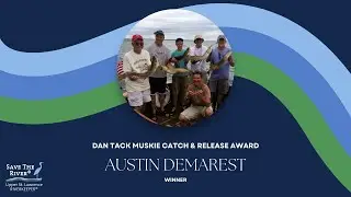 Dan Tack Muskie Catch & Release award