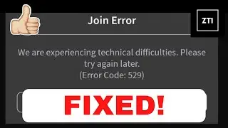 We Are Experiencing Technical Difficulties Please Stand By Roblox Error Code 529 Roblox (fixed 2023)