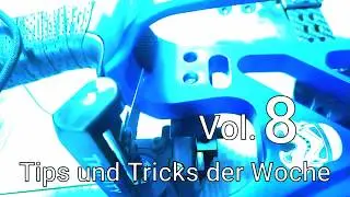 Tips und Tricks der Woche vol.8 