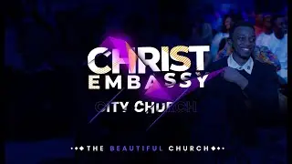 CHRIST EMBASSY CITY CHURCH- MID-WEEK SERVICE WITH PASTOR CHIKE
