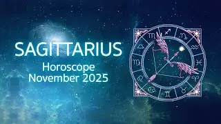 ♐ Sagittarius &mdash; November 2025 Monthly Horoscope 🎯