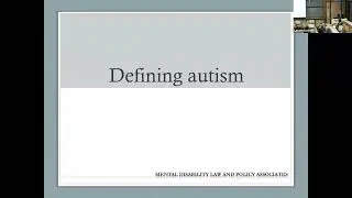 Autism and Criminal Law: Why Therapeutic Jurisprudence Matters Presented by Michael L. Perlin, Esq.